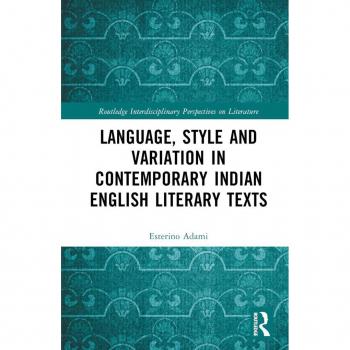Vitalsource Technologies, Inc. Language, Style And Variation In Contemporary Indian English Literary T