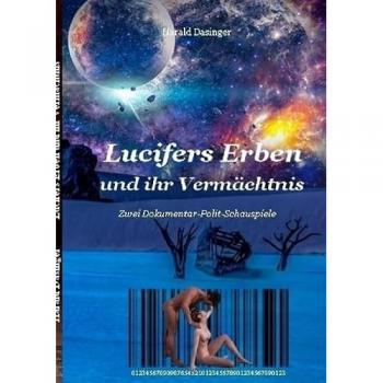 Lucifer / Lucifers Erben und ihr Vermächtnis