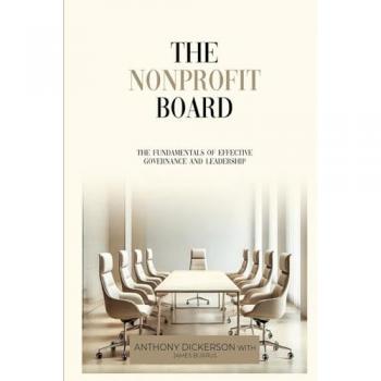 The Nonprofit Board: The Fundamentals of Effective Governance and Leadership