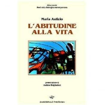 L' abitudine alla vita