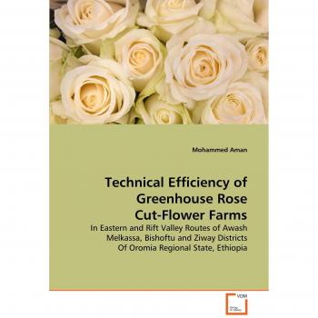 Technical Efficiency of Greenhouse Rose Cut-Flower Farms