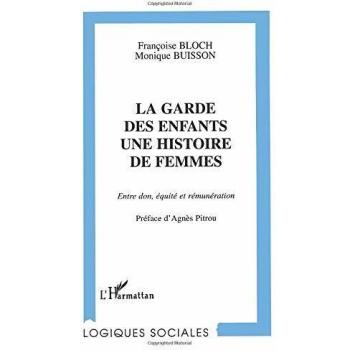 La Garde des Enfants : une Histoire de Femmes