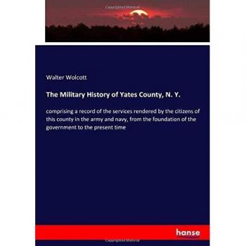The Military History of Yates County, N. Y.