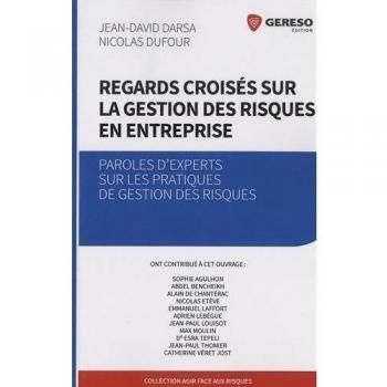 Regards croisés sur la gestion des risques en entreprise