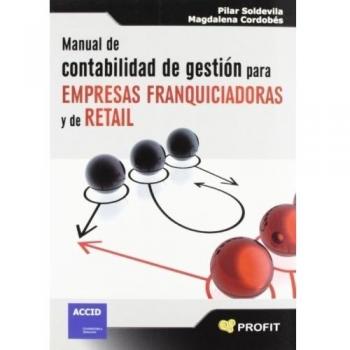 Manual de contabilidad de gestión para empresas franquiciadoras y de retail