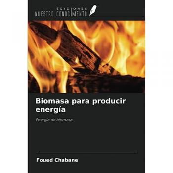 Chabane, Foued: Biomasa para producir energía