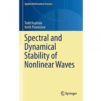 Spectral and Dynamical Stability of Nonlinear Waves