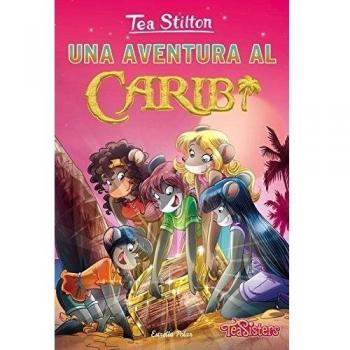 Una aventura al Carib: Tea Stilton 22 (Tapa dura).