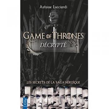 Game of Thrones décrypté