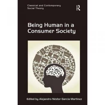 Being Human in a Consumer Society
