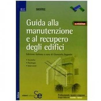 Guida alla manutenzione e al recupero degli edifici