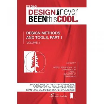 Proceedings of ICED'09, Volume 5, Design Methods and Tools, Part 1