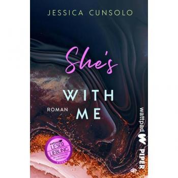 Jessica Cunsolo She’s With Me (King City High 1): Die Besten Deutschen Wattpad-Bücher   Dramatisch-Spannende Enemies To Lovers-Romance Mit Düsterem Geheimnis