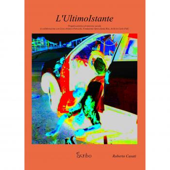 L'ultimo istante. Progetto artistico di interesse sociale