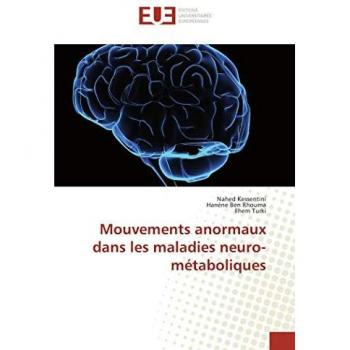 Mouvements anormaux dans les maladies neuro-métaboliques