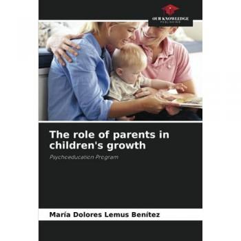 The role of parents in children's growth