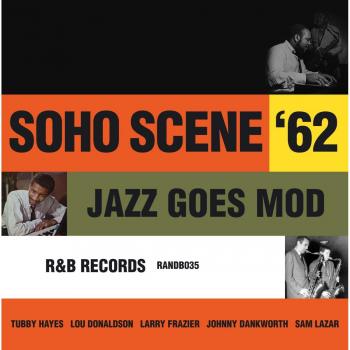 Soho Scene 62 – Jazz Goes Mod CD (Like New)