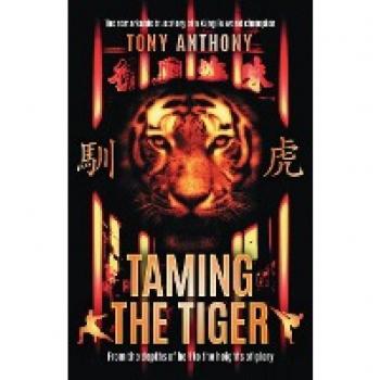 Taming the Tiger: From Hell to Glory
