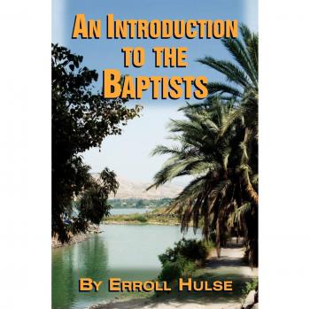 An Introduction to the Baptists