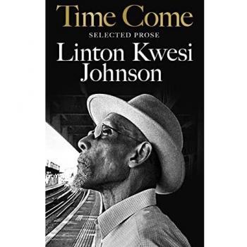 Time Come: Selected Prose