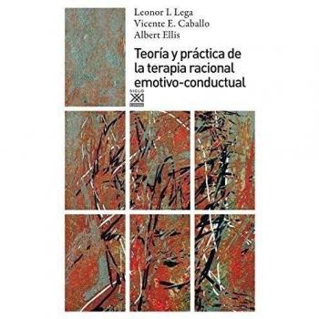 Teoría y práctica de la terapia racional emotivo-conductual (Psicología)