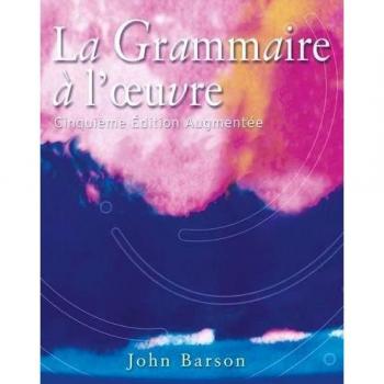 La Grammaire à l'oeuvre: Media Edition