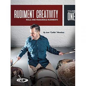 Mendoza, Juan: Rudiment Creativity Vol.1