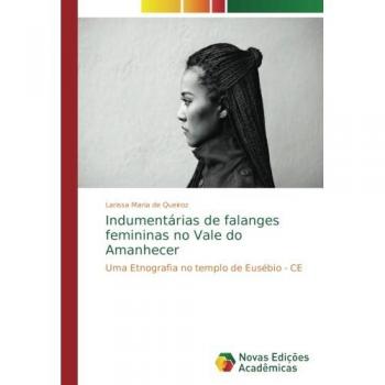 Indumentárias de falanges femininas no Vale do Amanhecer: Uma Etnografia no templo de Eusébio