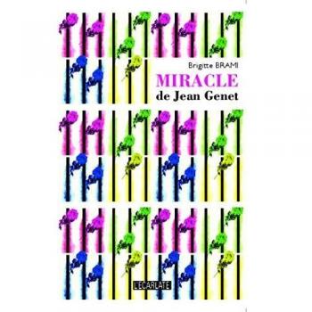 Miracle de Jean Genet