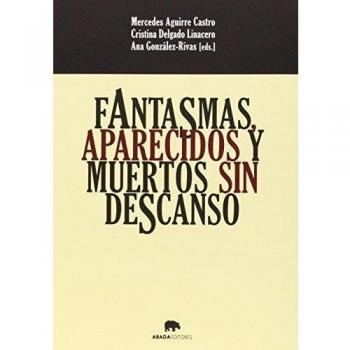 Fantasmas, aparecidos y muertos sin descanso