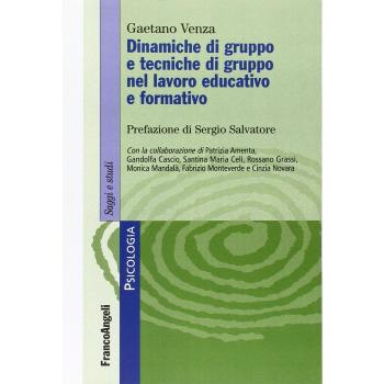Dinamiche di gruppo e tecniche di gruppo nel lavoro educativo e formativo