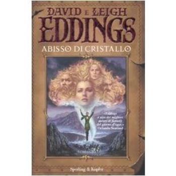 Abisso di cristallo. La saga dei sognatori