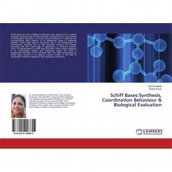 Schiff Bases:Synthesis Coordination Behaviour & Biological Evaluation