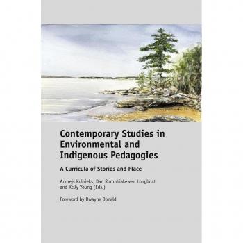 Contemporary Studies in Environmental and Indigenous Pedagogies