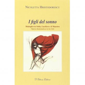 I figli del sonno. Dialoghi tra Sofia, Lucifero e il Maestro