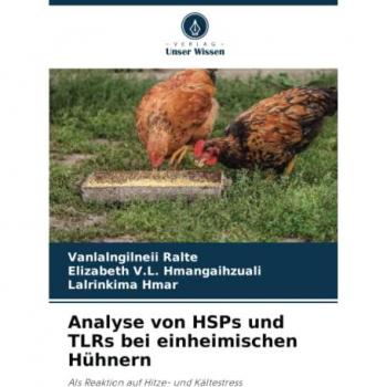 Ralte, Vanlalngilneii: Analyse von HSPs und TLRs bei einheimischen Hühnern