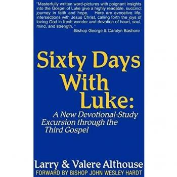 Sixty Days with Luke: A New Devotional-Study Excursion Through the Third Gospel