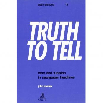 Truth to tell. Form and function in newspaper headlines