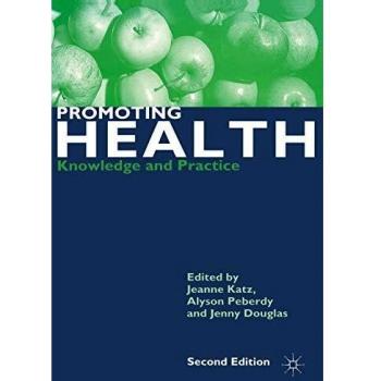 Promoting Health: Knowledge and Practice
