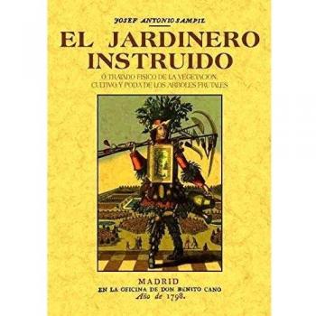 Josef Antonio Sampil El Jardinero Instruido Editorial Maxtor