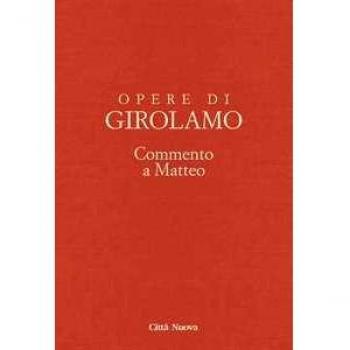 Opere di Girolamo. Vol. 10: Commento a Matteo.