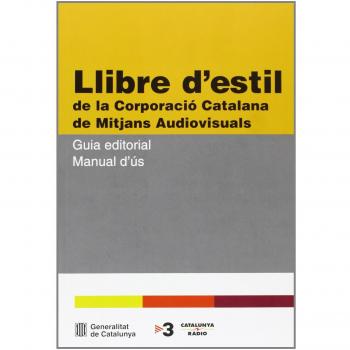 LLIBRE D'ESTIL DE LA CORPORACIÓ CATALANA DE MITJANS AUDIOVISUALS