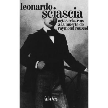 Actas Relativas A La Muerte De Raymond Roussel