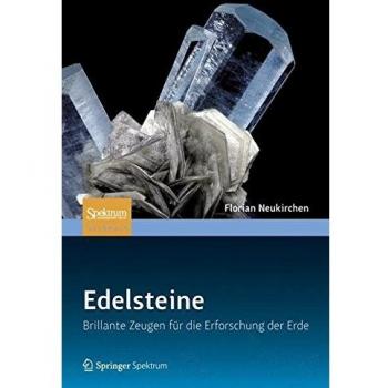 Edelsteine: Brillante Zeugen für die Erforschung der Erde