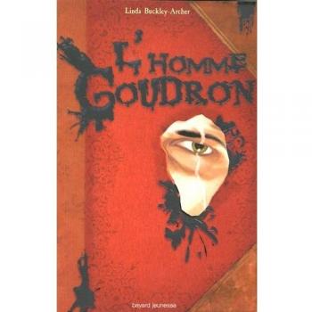 L'Homme Goudron : Livre second des aventures de Peter Shock