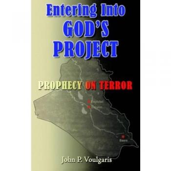 Entering Into GOD'S PROJECT: PROPHECY ON TERROR