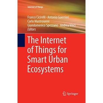The Internet of Things for Smart Urban Ecosystems