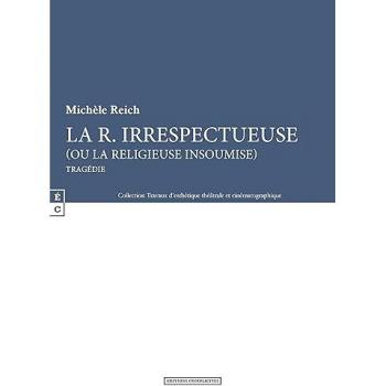 La R. Irrespectueuse