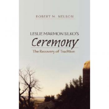 Robert Nelson Leslie Marmon Silko'S «ceremony»: The Recovery Of Tradition