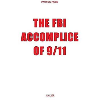 The FBI Accomplice of 9/11